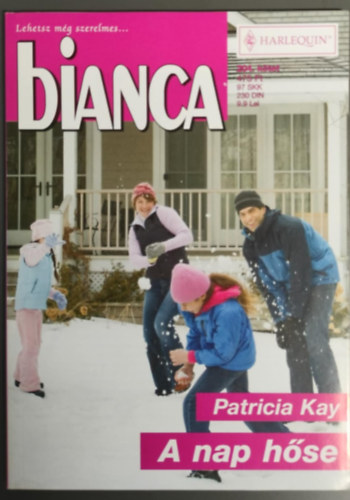 Patricia Kay - A nap hőse (Bianca 204. kötet)