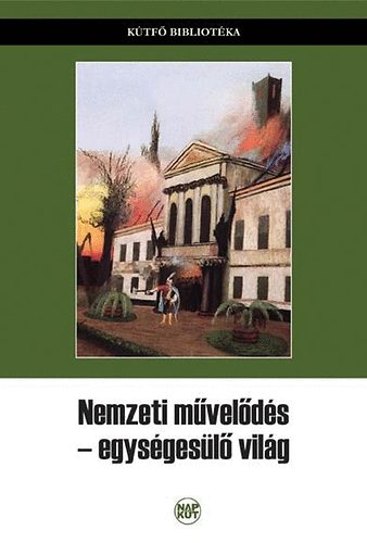 Nemzeti mvelds - egysgesl vilg
