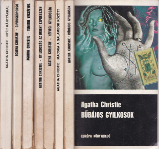 Agatha Christie - 7 db Agatha Christie regny: Bbjos gyilkosok + Macska a galambok kztt + Htvgi gyilkossg + Gyilkossg az Orient Expresszen + Temetni veszlyes + Cipruskopors + Nylt krtykkal
