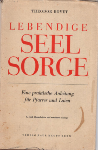 Theodor Bovet - Lebendige Seelsorge