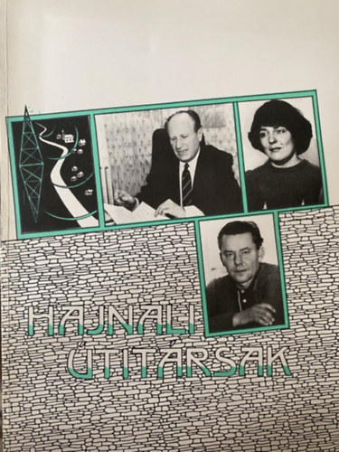 Graf.: Kov�cs Tibor Szerk.: K�poszt�s J�nos - Hajnali �tit�rsak