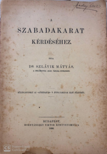 Szlvik Mtys - A szabadakarat krdshez