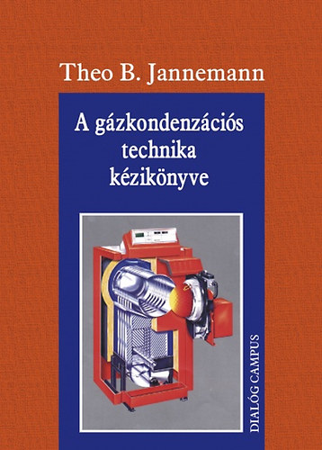 Theo B. Jannemann - A gzkondenzcis technika kziknyve