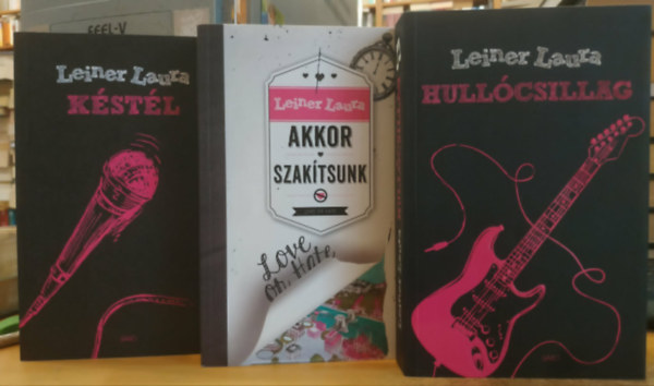 Leiner Laura - 3 db Leiner Laura: Akkor szak�tsunk + Hull�csillag + K�st�l