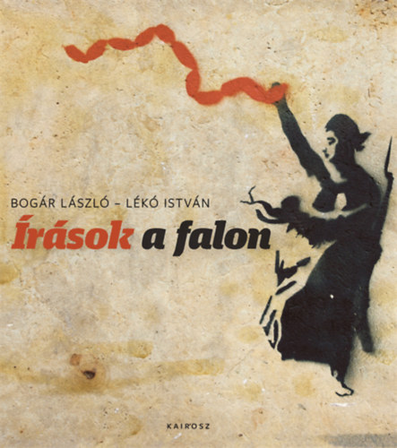 Lk Istvn Bogr Lszl - rsok a falon