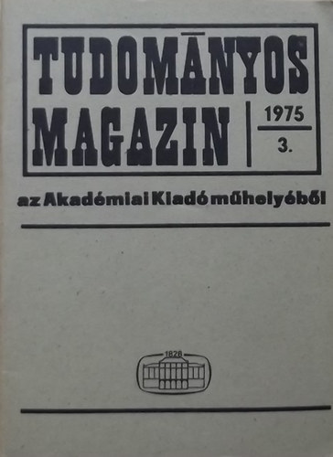 Rubin Pter szerk. - Tudomnyos magazin az Akadmia Kiad mhelybl 1975/3.