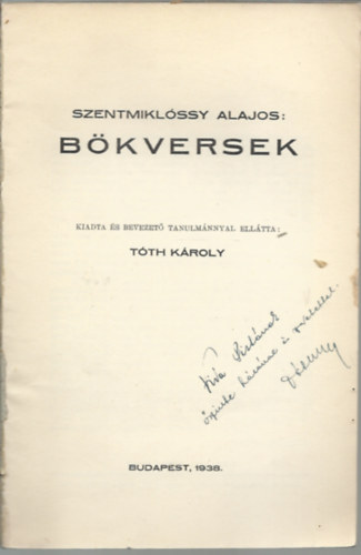T�th K�roly  (kiad.) - Szentmikl�ssy Alajos: B�kversek