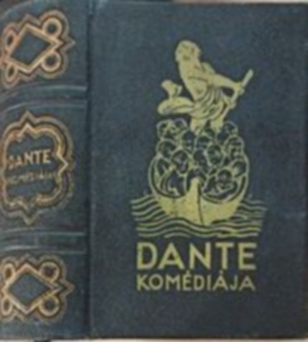 Dante Alighieri - Dante komdija I-III. (egybektve, Babits Mihly fordtsa)