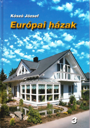 K�sz� J�zsef - Eur�pai h�zak 3.