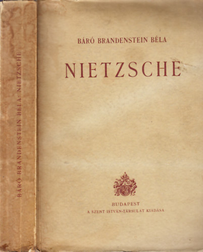 Brandenstein B�la B�r� - Nietzsche (I. kiad�s)