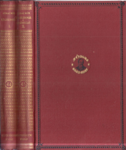 J�kai M�r - A l�lekidom�r I-II. (Centen�riumi kiad�s 44-45. k�tet)