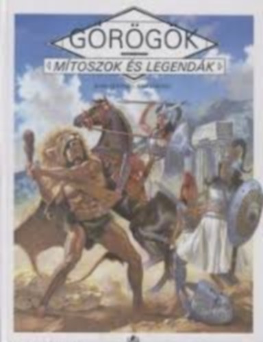 Alain-Torton, Jean Quesnel - Mítoszok és legendák sorozat 3 kötete (Görögök, Egyiptom, Inkák)