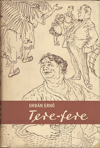 Urbán Ernő - Tere-fere