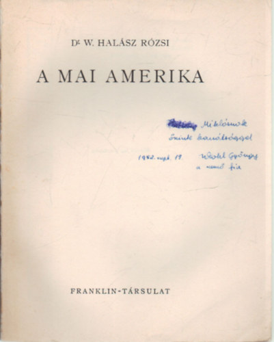 Dr. W. Hal�sz R�zsi - A mai Amerika