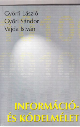 Gyrfi Lszl, Gyri Sndor Vajda Istvn - Informci s kdelmlet