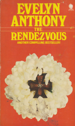 Evelyn Anthony - The Rendezvous