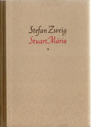 Stefan Zweig - Stuart Mria