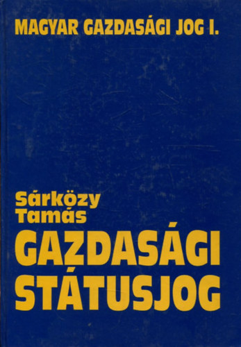 Dr. S�rk�zy Tam�s - Gazdas�gi st�tusjog
