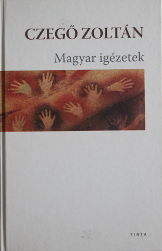 Czeg Zoltn - Magyar igzetek