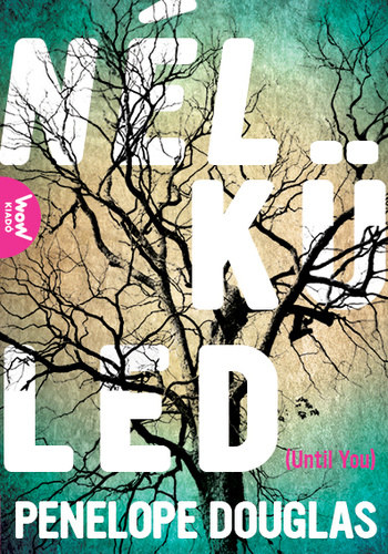 Penelope Douglas - Nlkled (Until You)