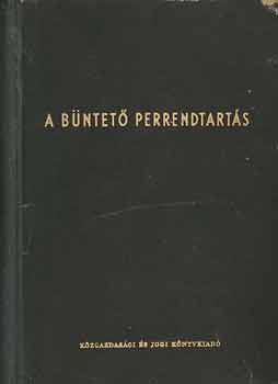 Moln�r L�szl� �ssze�ll. - A b�ntet� perrendtart�s