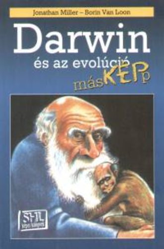 Jonathan Miller; Borin Van Loon - Darwin s az evolci msKPp