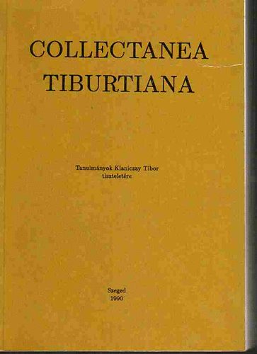 Galavics; Herner; Keser szerk. - Collectanea Tiburtiana