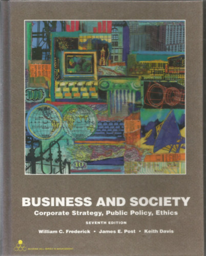 Business and society - Corporate strategy, public policy, Ethics (zlet s trsadalom) - Angol nyelv