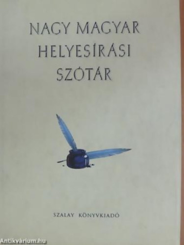 Cziffra Istvnn - Nagy Emlia - Szllsi Zsuzsanna - Nagy magyar helyesrsi sztr