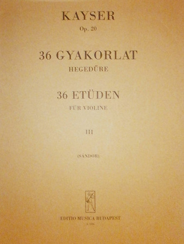 Susanna Kaysen - 36 gyakorlat hegedre III. Z.2236 Op. 20