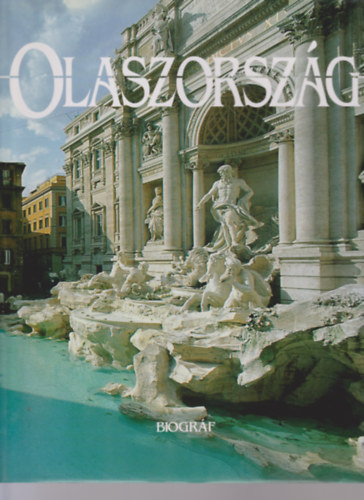 Fabio Bourbon-Paola Aghini - Olaszorszg (Biogrf Kiad)