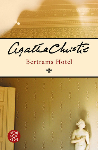 Agatha Christie - Bertrams Hotel (nmet nyelv)