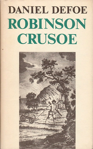 Daniel Defoe - Robinson Crusoe