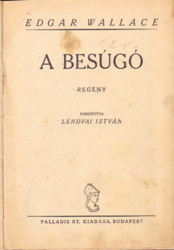 Edgar Wallace - A bes�g�