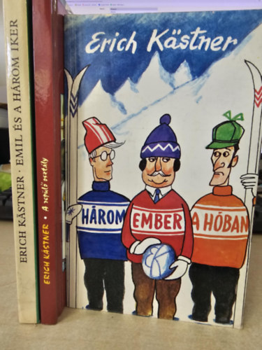 Erich Kstner - 3db Erich Kstner: A repl osztly + Emil s a hrom iker + Hrom ember a hban