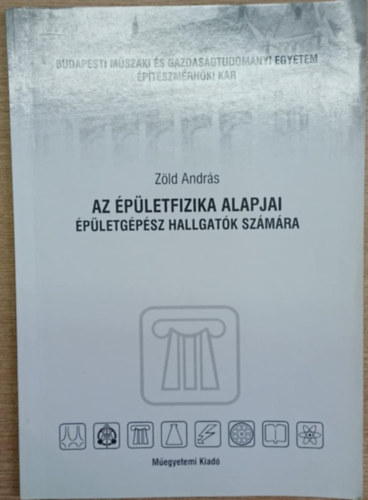 Zöld András - Az épületfizika alapjai