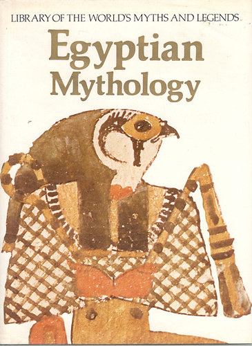 Veronica Ions - Egyptian Mythology (Library of the World's Myths and Legends)