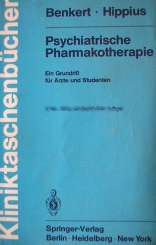 H. Hippius O. Benkert - Psychiatrische Pharmakotherapie