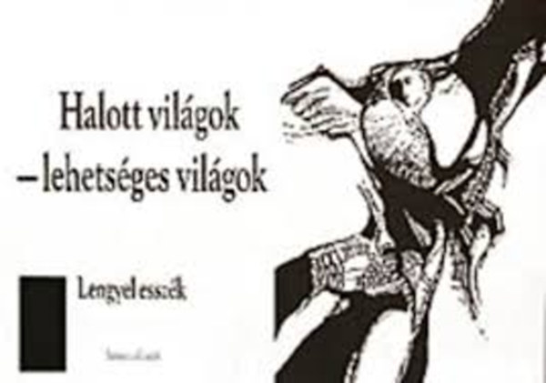 Halott vilgok - lehetsges vilgok