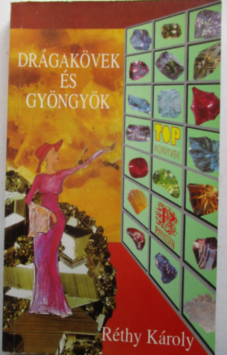 Rthy Kroly - Drgakvek s gyngyk