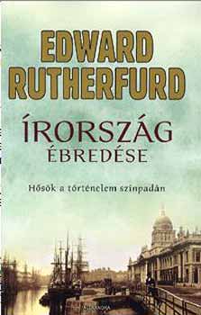 Edward Rutherfurd - �rorsz�g �bred�se