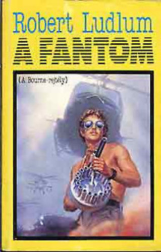 Robert Ludlum - Fantom(A Bourne-rejt�ly)