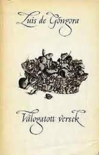 Luis de Góngora - Válogatott versek