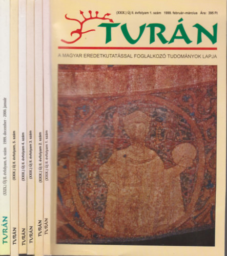 Esztergly Eld  (szerk.) - Turn 1999/1-6. (teljes vfolyam, lapszmonknt)- A magyar eredetkutatssal foglalkoz tudomnyok lapja