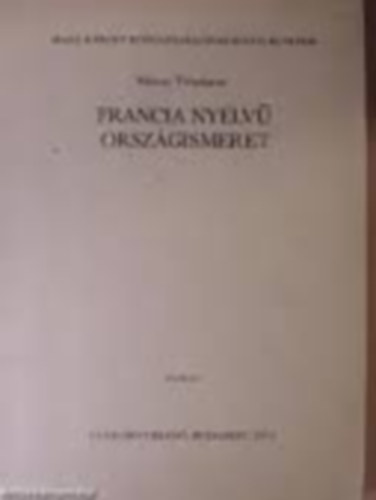 Dési Ágnes - Francia országismeret