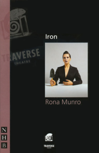 Rona Munro - Iron