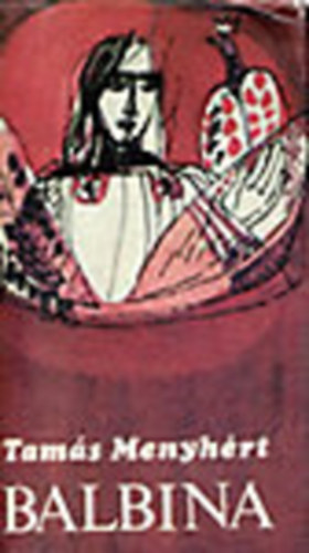 Tam�s Menyh�rt - Balbina Dedik�lt!!!