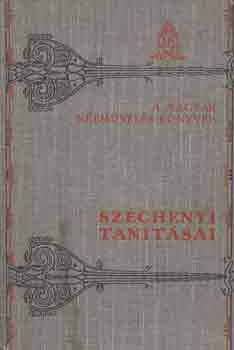 Fekete József-Váradi József - Széchenyi tanításai