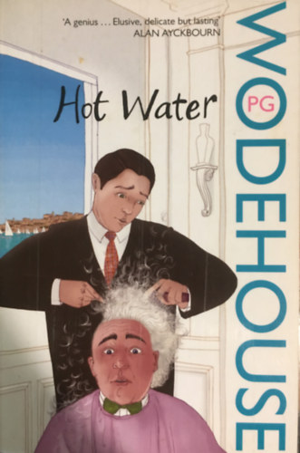 P. G. Wodehouse - Hot Water