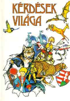 B. M�hes Vera  (szerk.) - K�rd�sek vil�ga